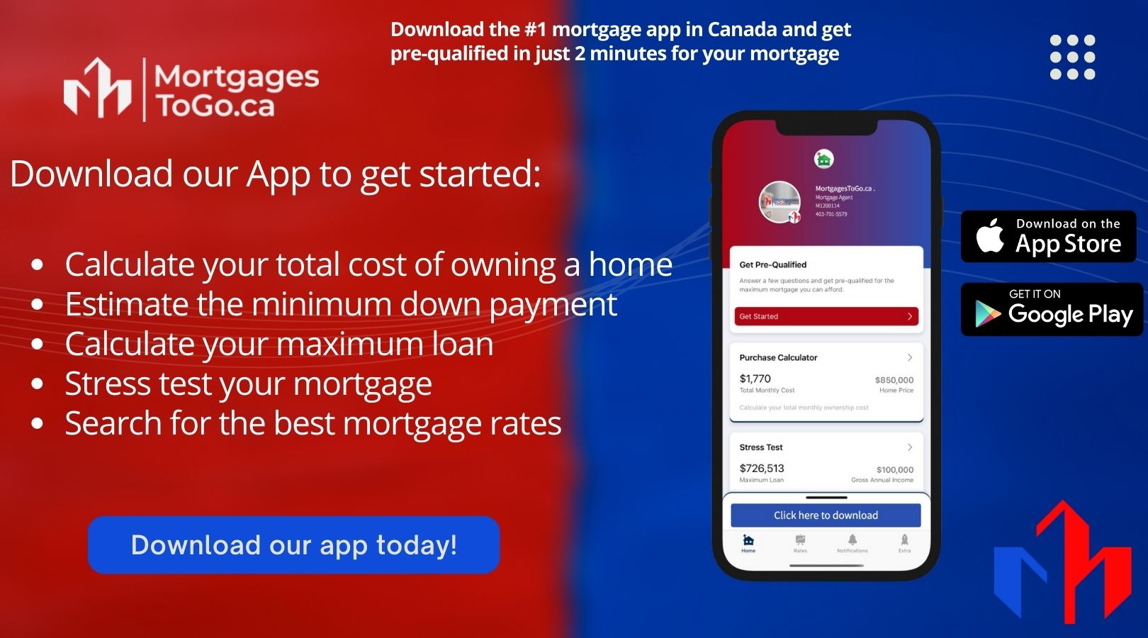 Download our mortgage calculator app and get pre-qualified in minutes